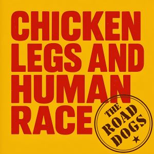 Chicken Legs And Human Race